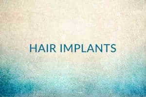 Hair Implants